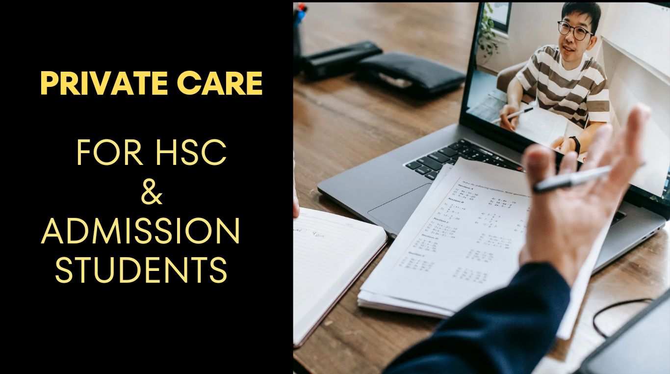 Private Care for HSC & Admission Students